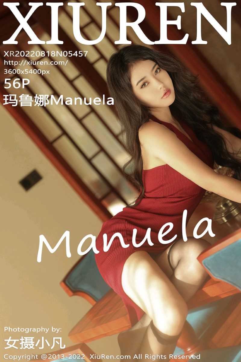 [XIUREN秀人网] 2022.08.18 No.5457 玛鲁娜Manuela [57P/406MB]