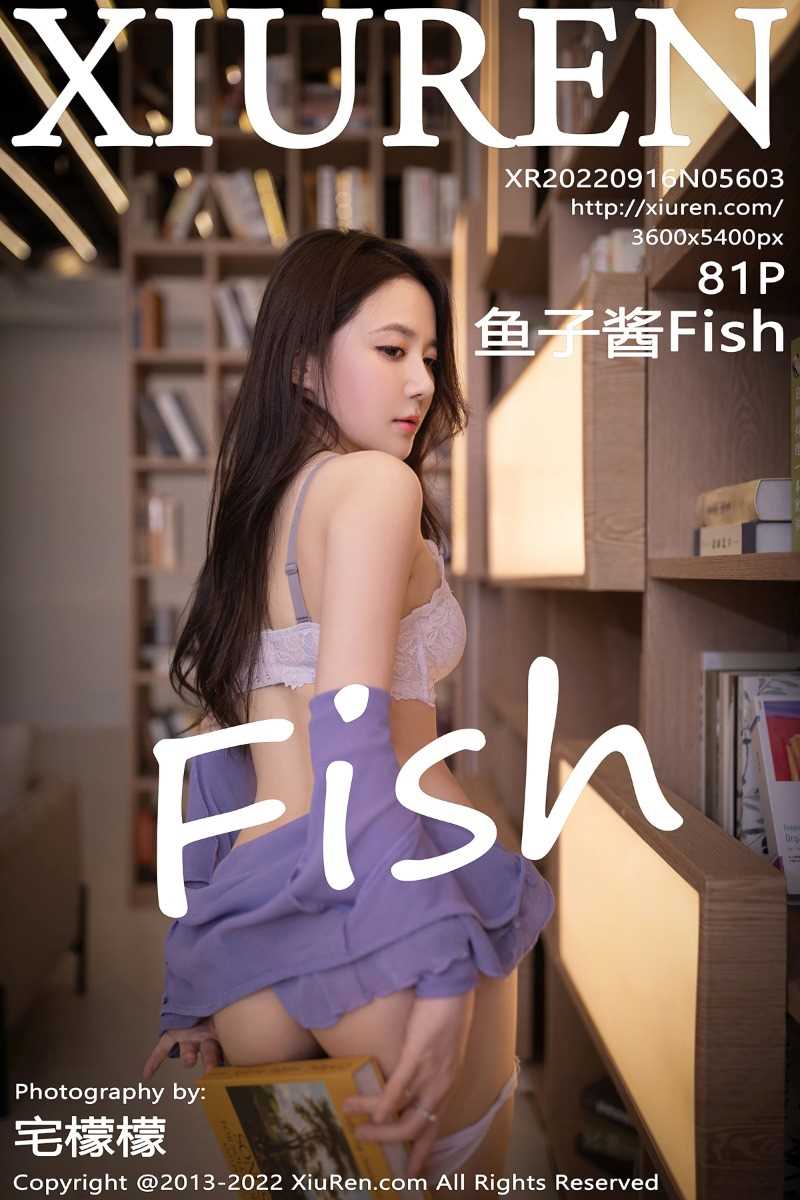 [XIUREN秀人网] 2022.09.16 No.5603 鱼子酱Fish [81P/819MB]