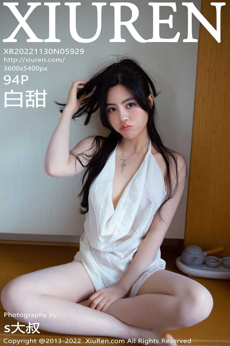[XIUREN秀人网] 2022.11.30 No.5929 白甜 [94P/965MB]