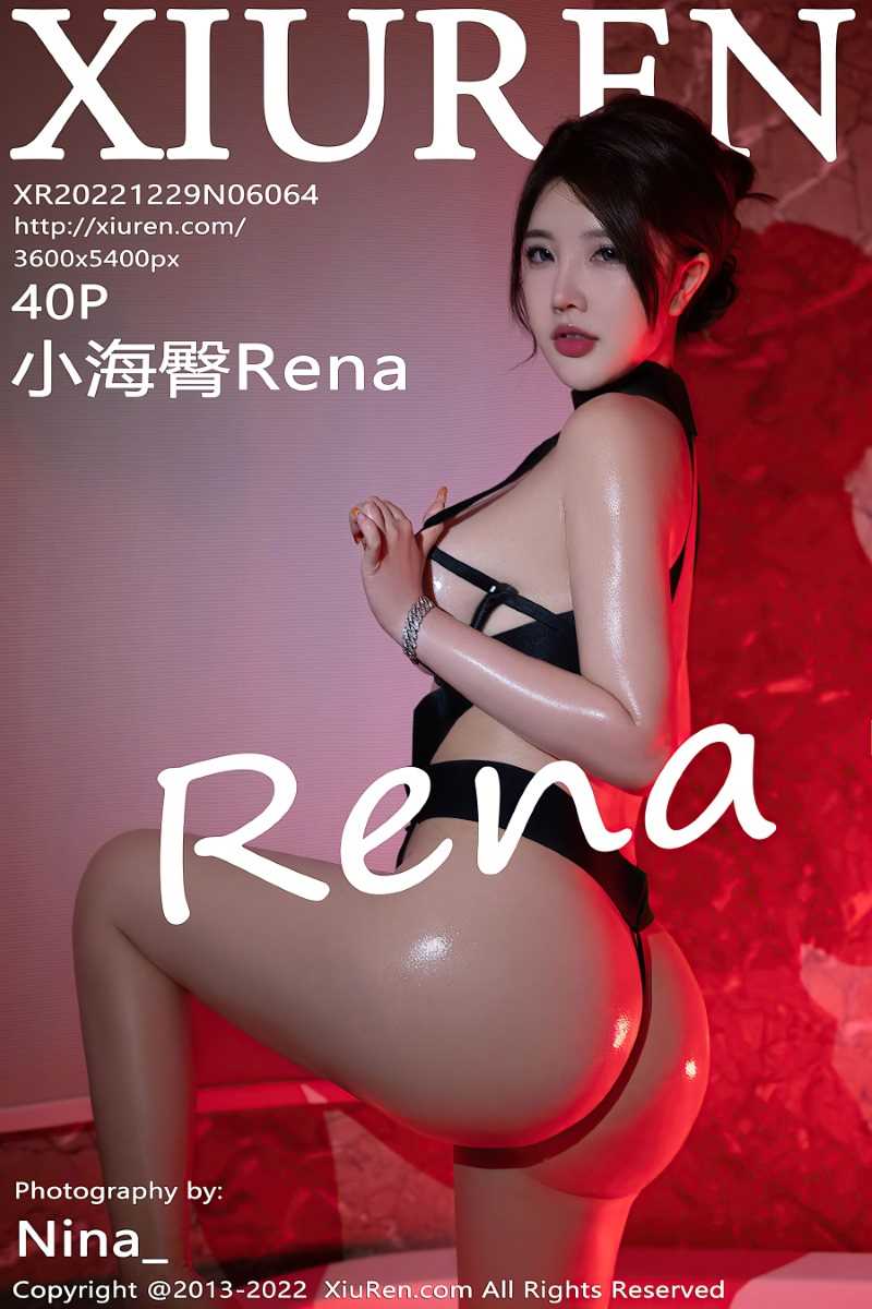 [XIUREN秀人网] 2022.12.29 No.6064 小海臀Rena [41P/417MB]