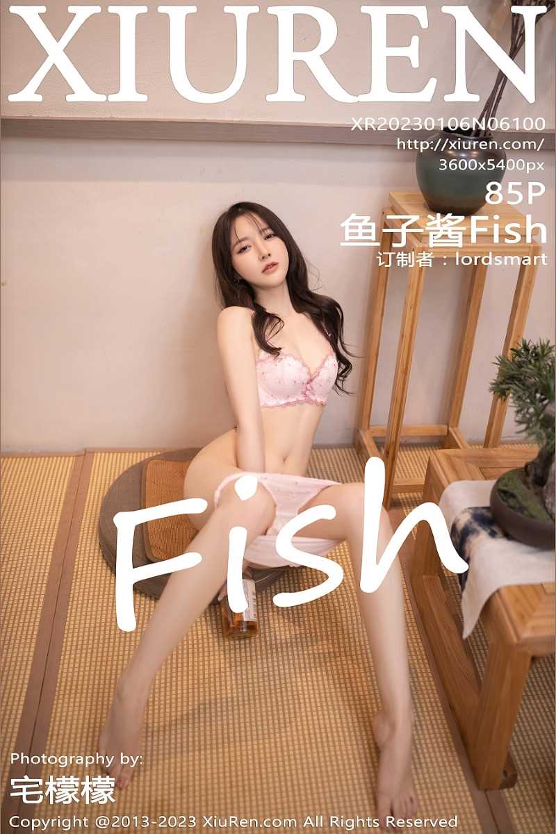 [XIUREN秀人网] 2023.01.06 No.6100 鱼子酱Fish [86P/882MB]