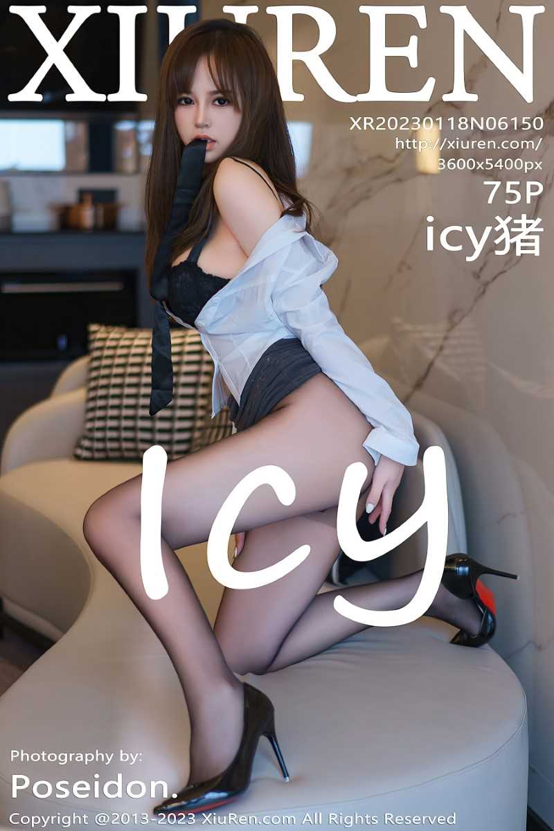 [XIUREN秀人网] 2023.01.18 No.6150 icy猪 [76P/682MB]