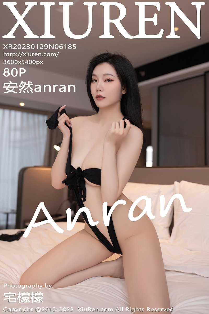 [XIUREN秀人网] 2023.01.29 No.6185 安然anran [81P/763MB]