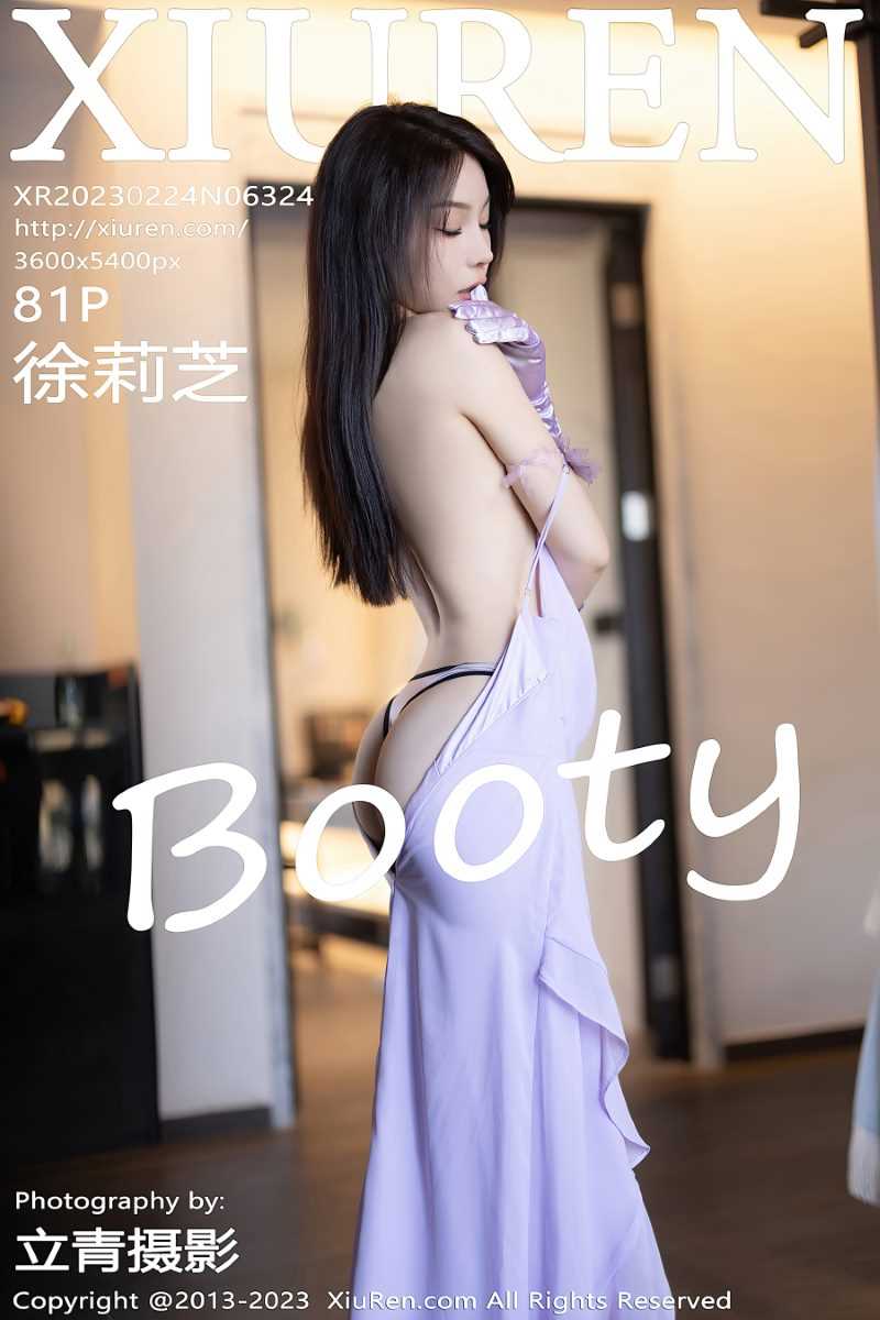 [XIUREN秀人网] 2023.02.24 No.6324 徐莉芝Booty [83P/718MB]