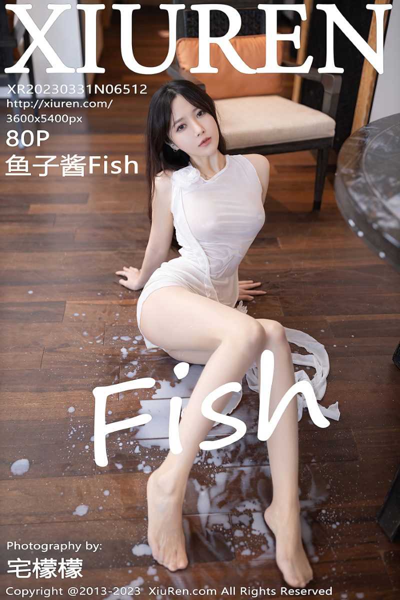 [XIUREN秀人网] 2023.03.31 No.6512 鱼子酱Fish [81P/863MB]