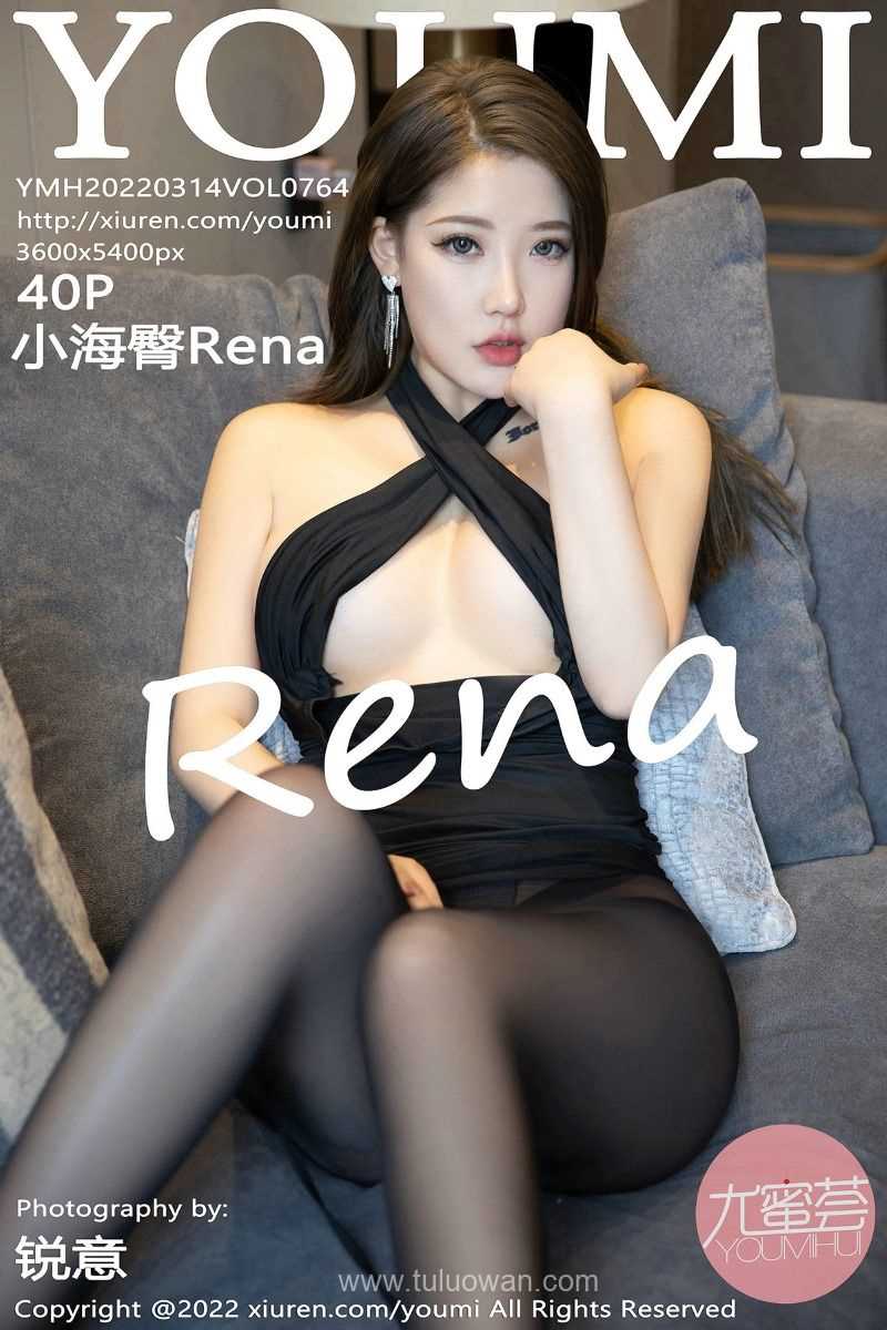 [YouMi尤蜜荟] 2022.03.14 Vol.764 小海臀Rena [40P/387MB]