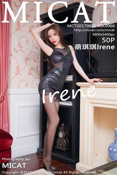 [MiCat猫萌榜] 2017.06.05 VOL.006 萌琪琪Irene [50+1P/156MB]