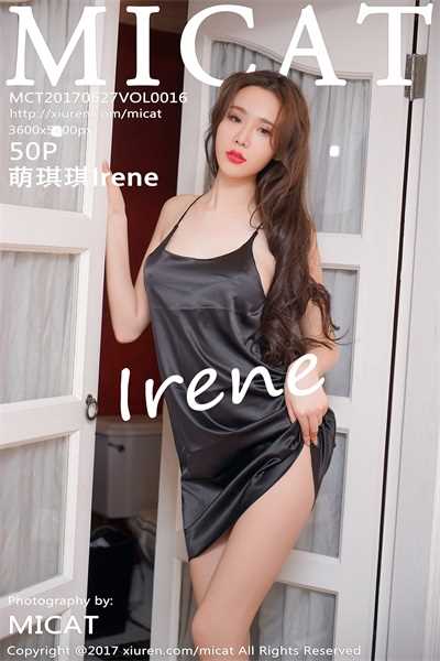[MiCat猫萌榜]2017.06.27 Vol.016 萌琪琪Irene [50P/151MB]